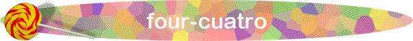 four-cuatro