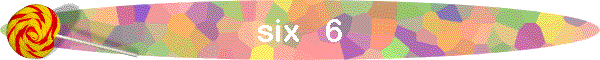 six   6